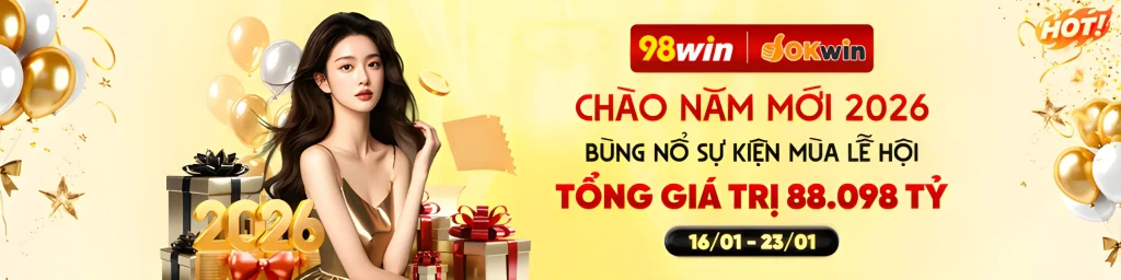 98wn66 tri ân năm mới 88.098 tỷ